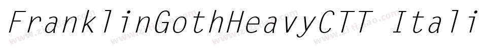 FranklinGothHeavyCTT Italic字体转换